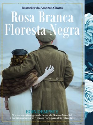 cover image of Rosa Branca, Floresta Negra